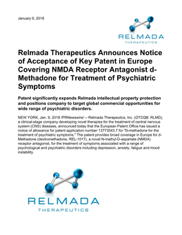 Relmada Therapeutics Announces Notice of Acceptance of Key Patent in Europe Covering NMDA Receptor Antagonist D- Methadone for Treatment of Psychiatric Symptoms