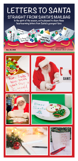LETTERS to SANTA STRAIGHT from SANTA’S Mailbag in the Spirit of the Season, We’Re Pleased to Share These Heartwarming Letters from Santa’S Youngest Fans