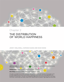 Chapter 2 the DISTRIBUTION of WORLD HAPPINESS