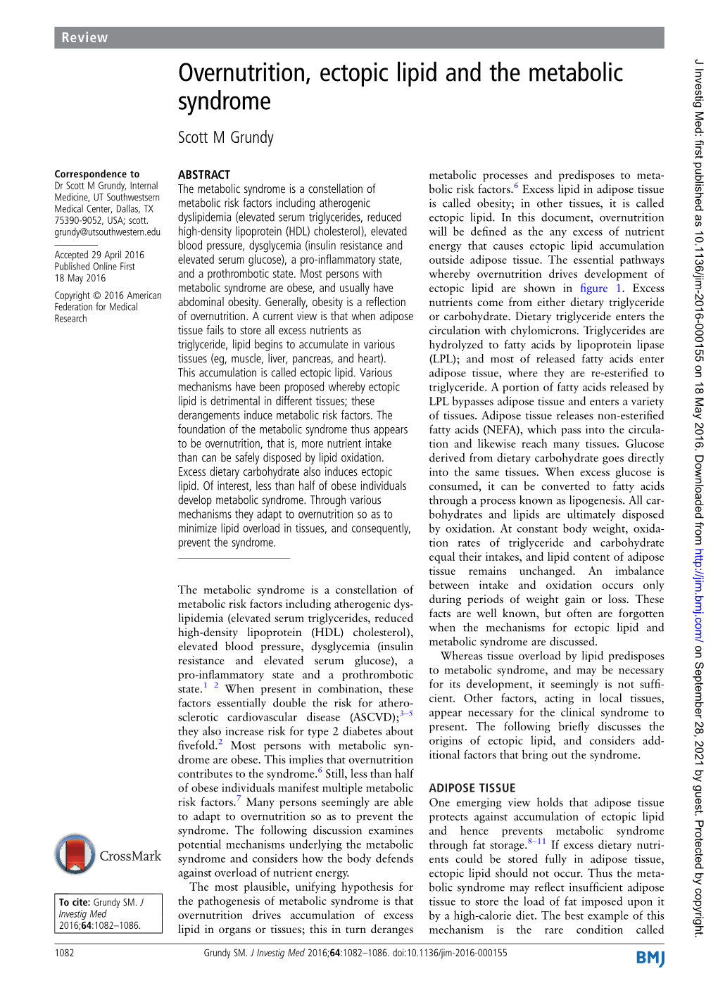 Overnutrition, Ectopic Lipid and the Metabolic Syndrome Scott M Grundy