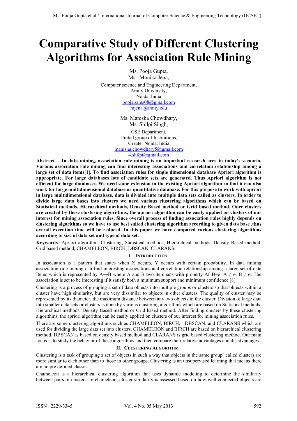 Comparative Study of Different Clustering Algorithms for Association Rule Mining Ms