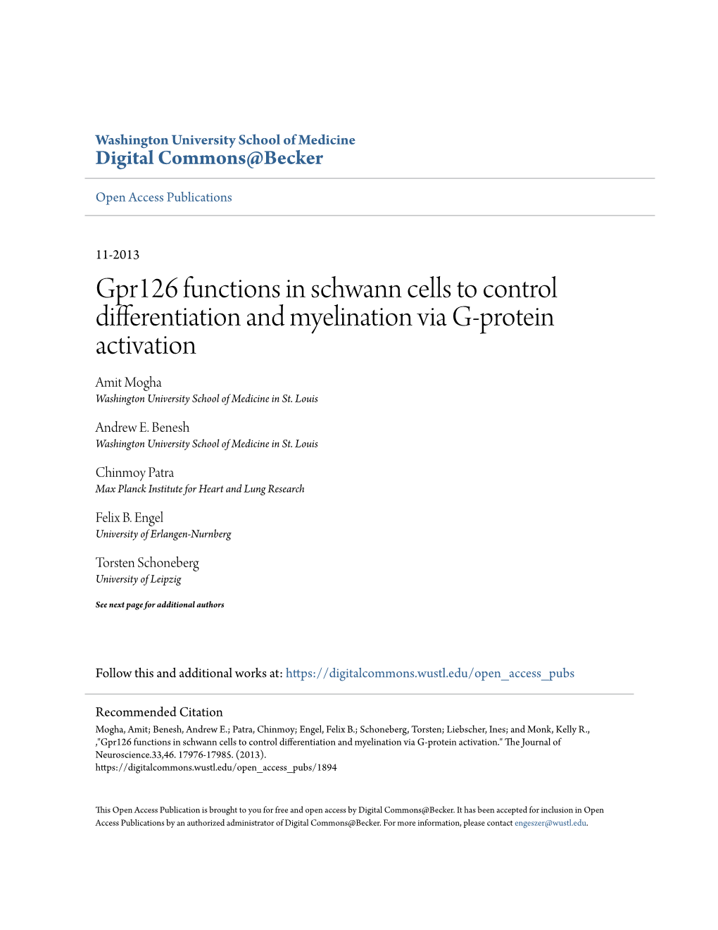 Gpr126 Functions in Schwann Cells to Control Differentiation and Myelination Via G-Protein Activation Amit Mogha Washington University School of Medicine in St