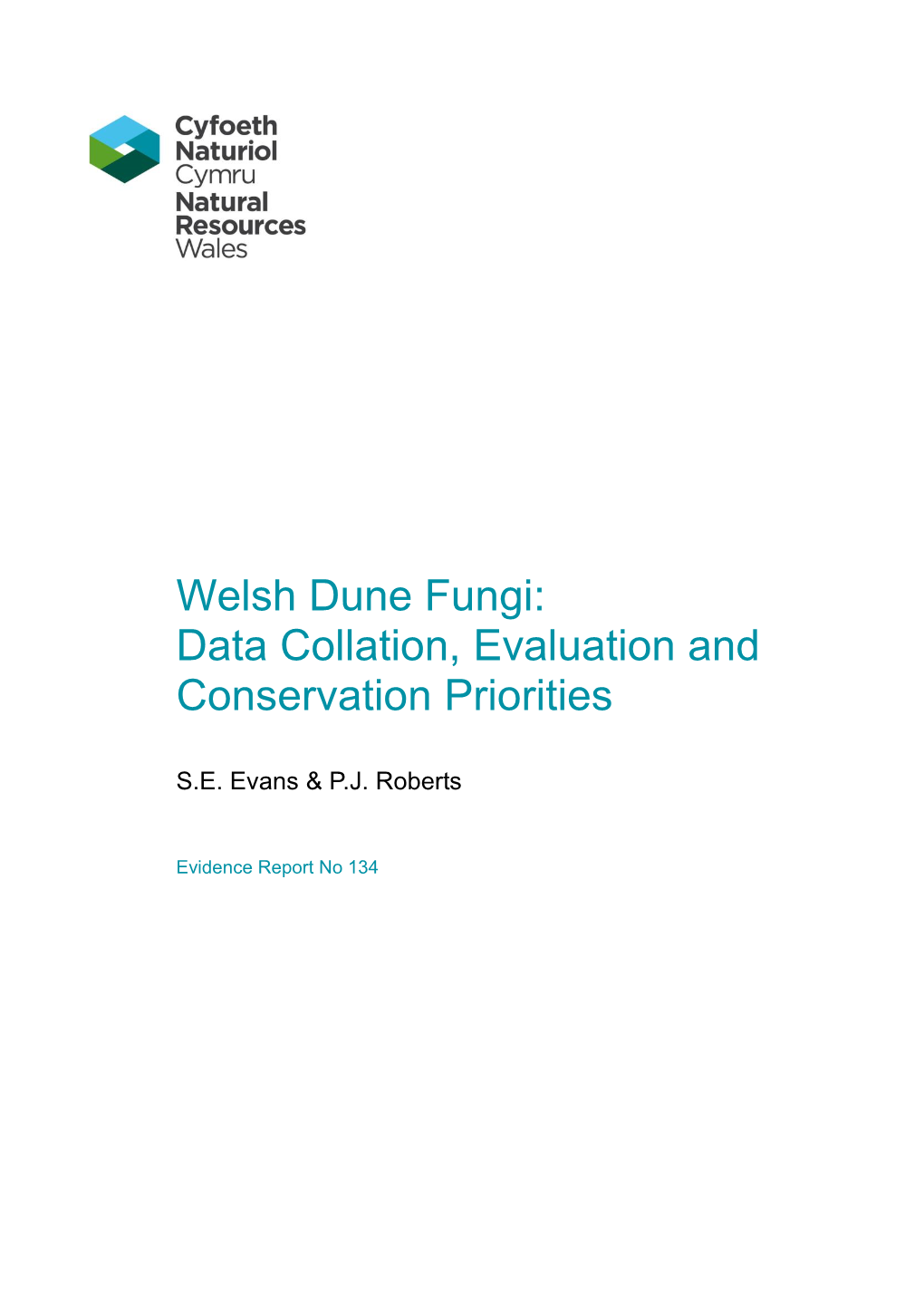 Welsh Dune Fungi: Data Collation, Evaluation and Conservation Priorities