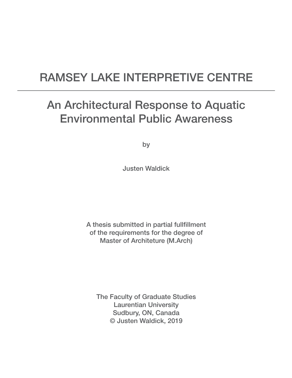 RAMSEY LAKE INTERPRETIVE CENTRE an Architectural