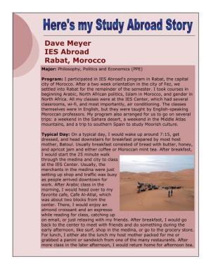 Dave Meyer IES Abroad Rabat, Morocco Major: Philosophy, Politics and Economics (PPE)