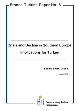 Crisis and Decline in Southern Europe: Implications for Turkey Franco