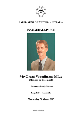 Mr Grant Woodhams MLA (Member for Greenough)