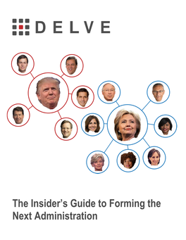 The Insider's Guide to Forming the Next Administration