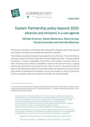 Eastern Partnership Policy Beyond 2020: Advances and Omissions in a Vast Agenda