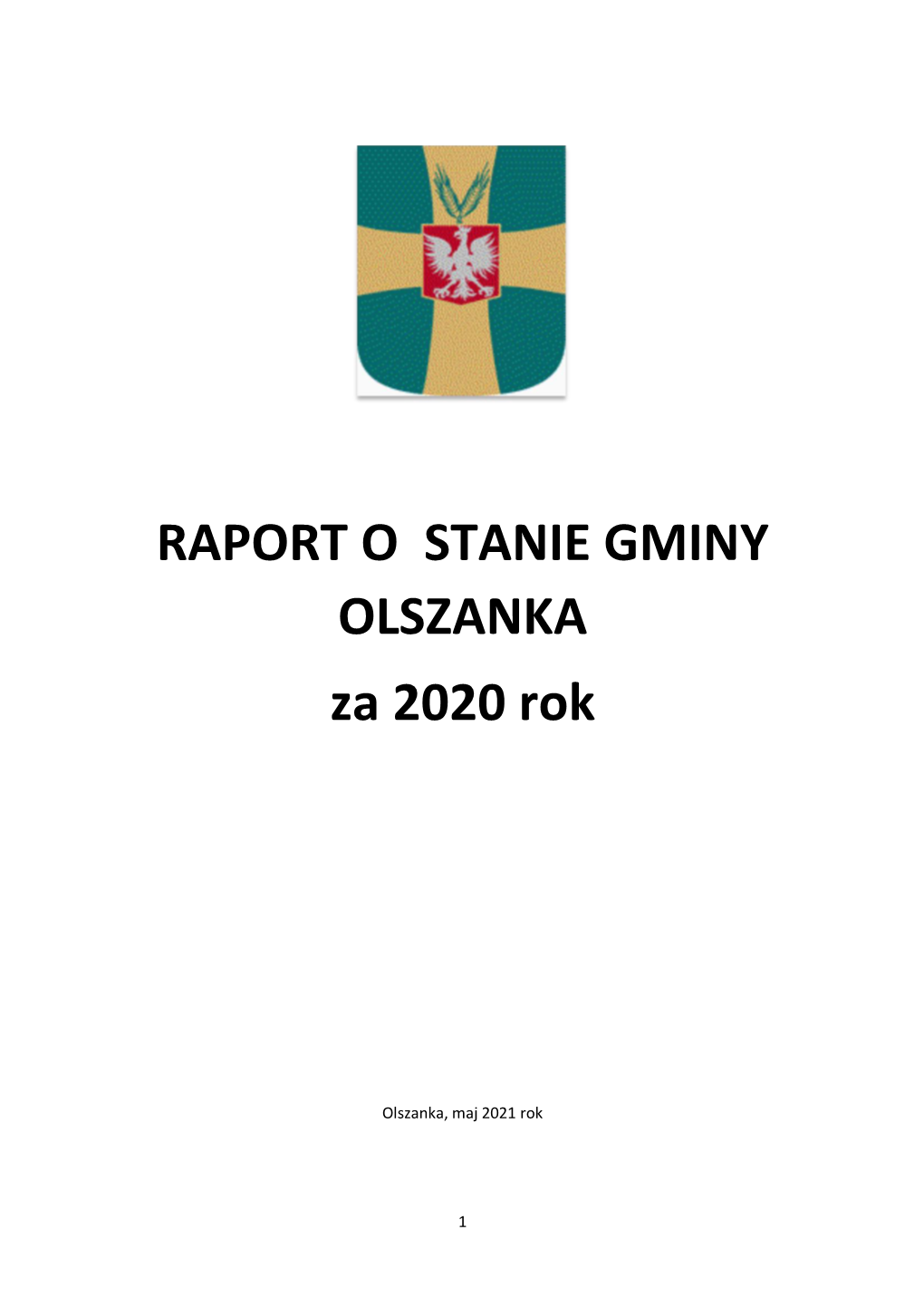 RAPORT O STANIE GMINY OLSZANKA Za 2020 Rok