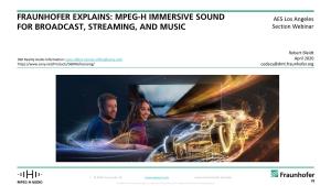 Mpeg-H Immersive Sound for Broadcast, Streaming, and Music