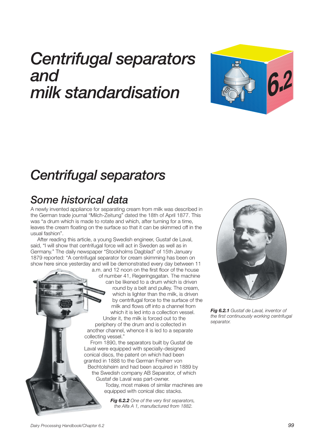 Centrifugal Separators and Milk Standardisation