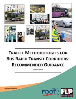 Traffic Methodologies for Bus Rapid Transit Corridors: Recommended Guidance September 2019