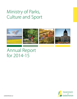 Annual Report for 2014-15 Ministry of Parks, Culture and Sport