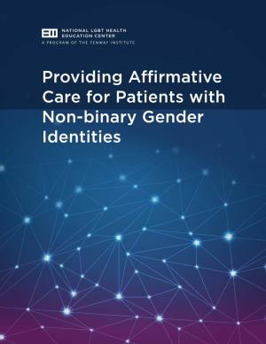 Providing Affirmative Care for Patients with Non-Binary Gender Identities