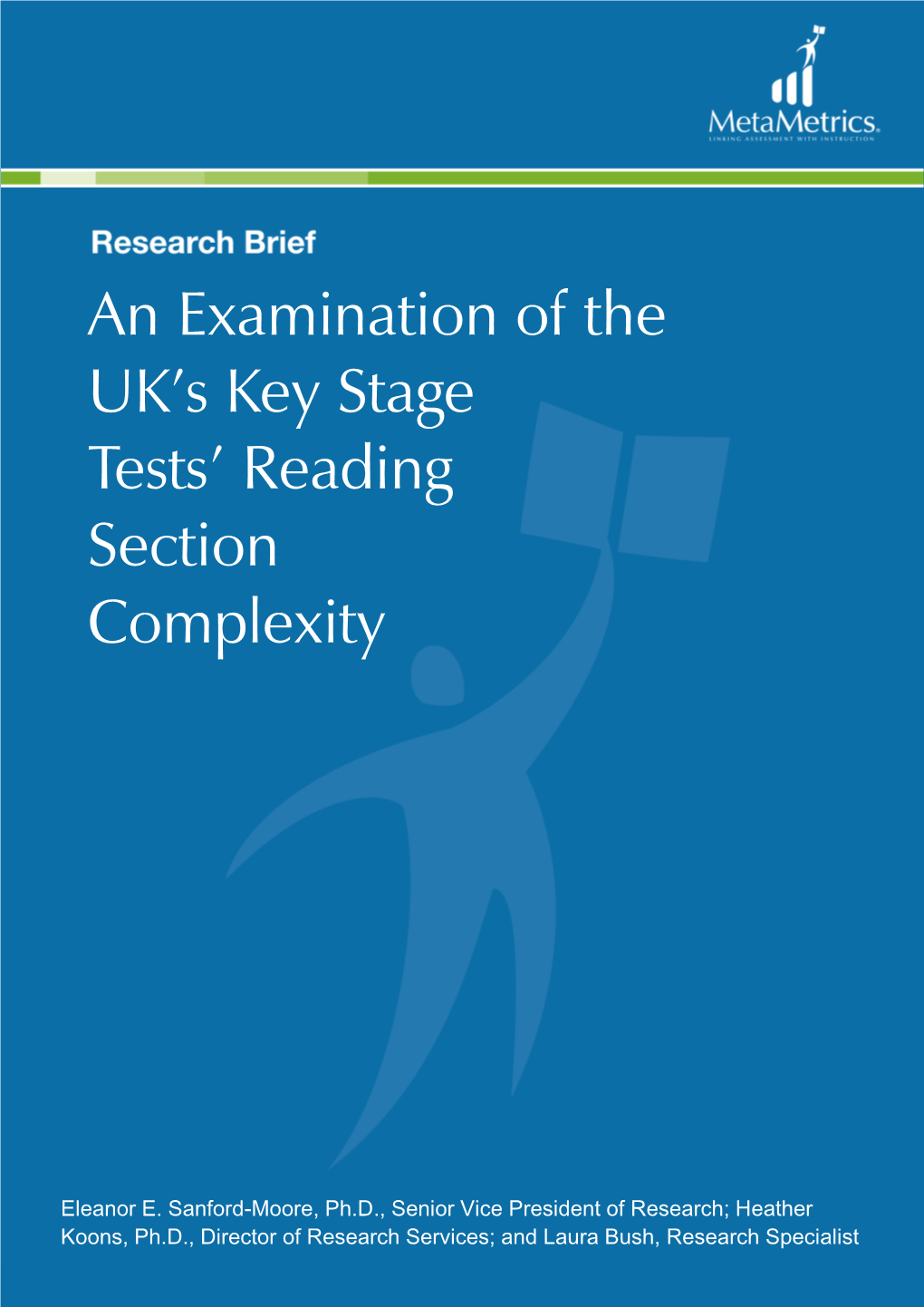 An Examination of the UK's Key Stage Tests' Reading Section Complexity