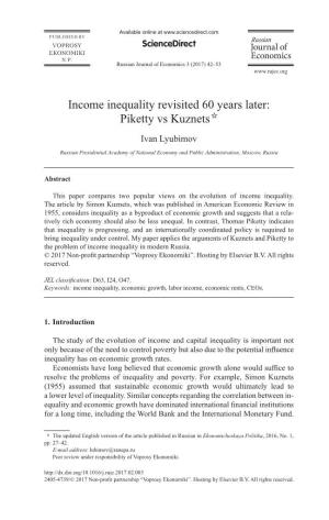 Income Inequality Revisited 60 Years Later: Piketty Vs Kuznets ✩ Ivan Lyubimov