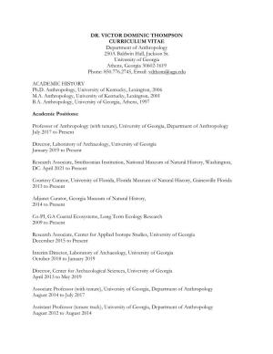 DR. VICTOR DOMINIC THOMPSON CURRICULUM VITAE Department of Anthropology 250A Baldwin Hall, Jackson St