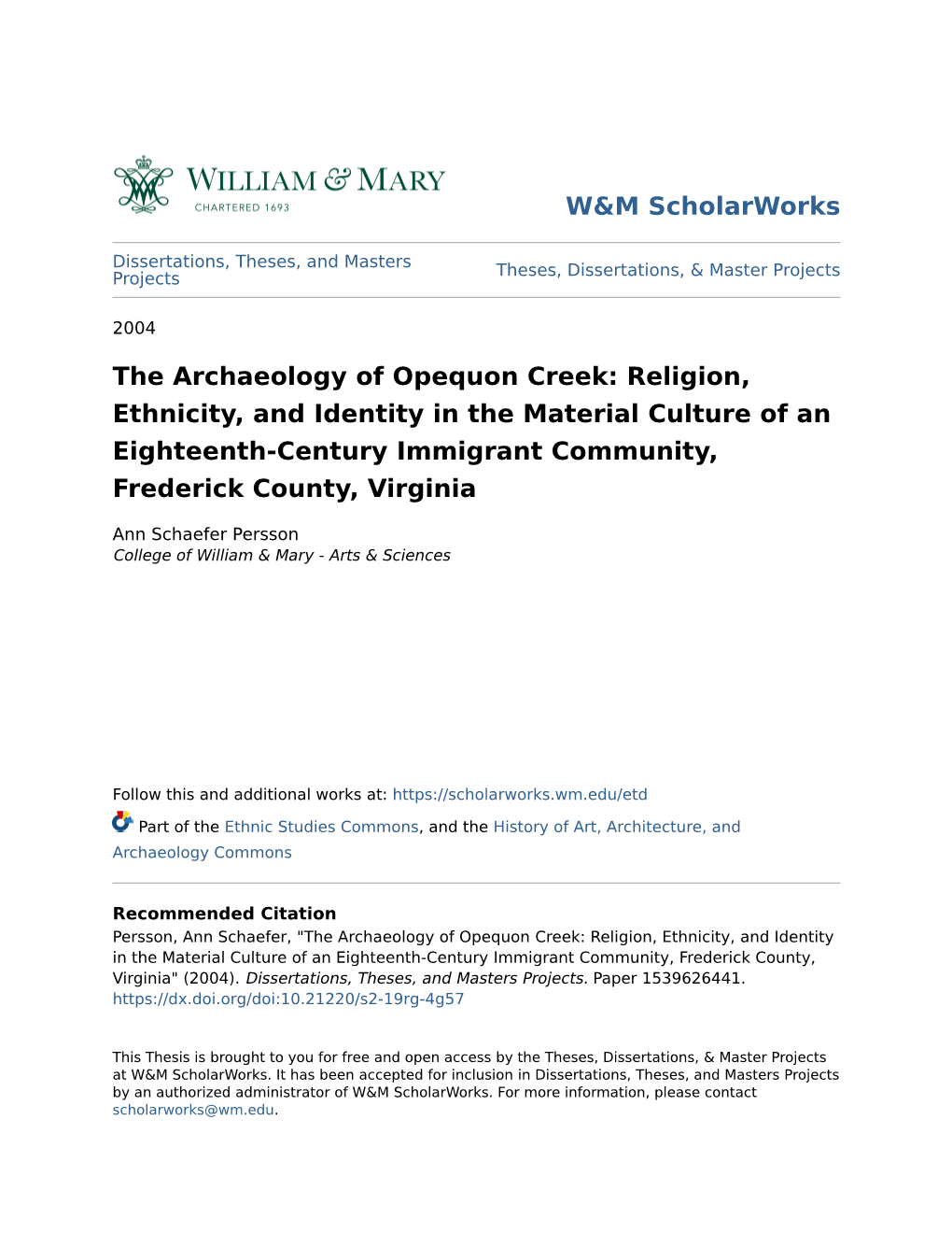The Archaeology of Opequon Creek: Religion, Ethnicity, and Identity in the Material Culture of an Eighteenth-Century Immigrant Community, Frederick County, Virginia