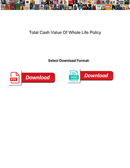 Total Cash Value of Whole Life Policy