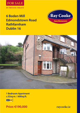 6 Boden Mill Edmondstown Road Rathfarnham Dublin 16 for SALE