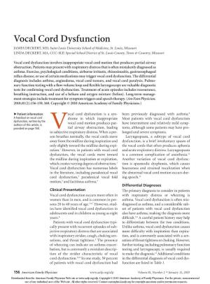 Vocal Cord Dysfunction JAMES DECKERT, MD, Saint Louis University School of Medicine, St
