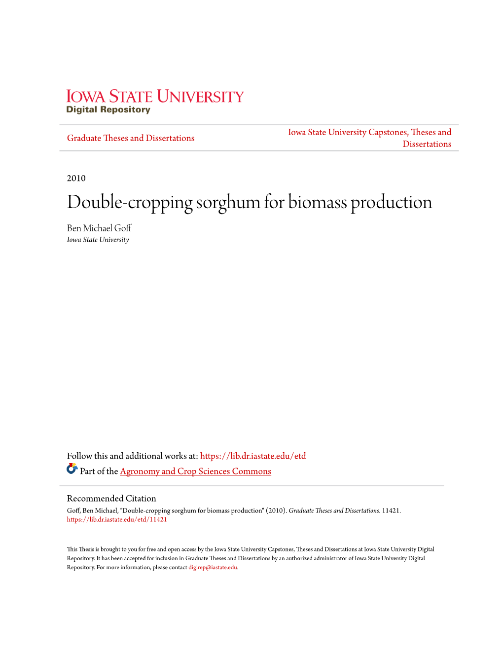 Double-Cropping Sorghum for Biomass Production Ben Michael Goff Iowa State University