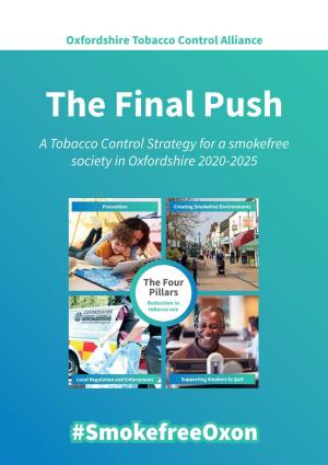 The Final Push a Tobacco Control Strategy for a Smokefree Society in Oxfordshire 2020-2025
