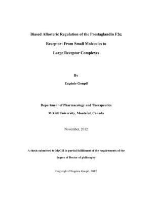 Biased Allosteric Regulation of the Prostaglandin F2α Receptor: From