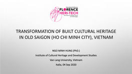 Transformation of Built Cultural Heritage in Old Saigon (Ho Chi Minh City), Vietnam