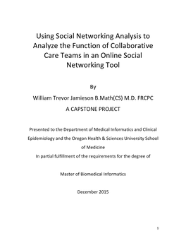 Social Networking Analysis to Analyze the Function of Collaborative Care Teams in an Online Social Networking Tool