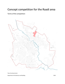 Concept Competition for the Raadi Area