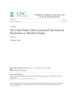 The United States Cyber Command: International Restrictions Vs