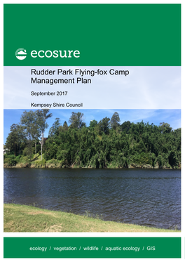 Rudder Park Flying-Fox Camp Management Plan Ecosure.Com.Au | Ii