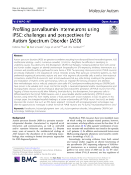 Profiling Parvalbumin Interneurons Using Ipsc: Challenges and Perspectives for Autism Spectrum Disorder (ASD) Federica Filice1* , Beat Schwaller1, Tanja M