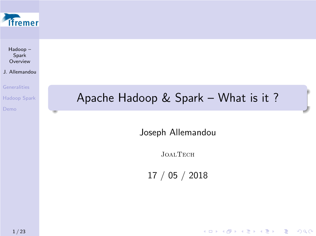 Apache Hadoop & Spark – What Is It ?