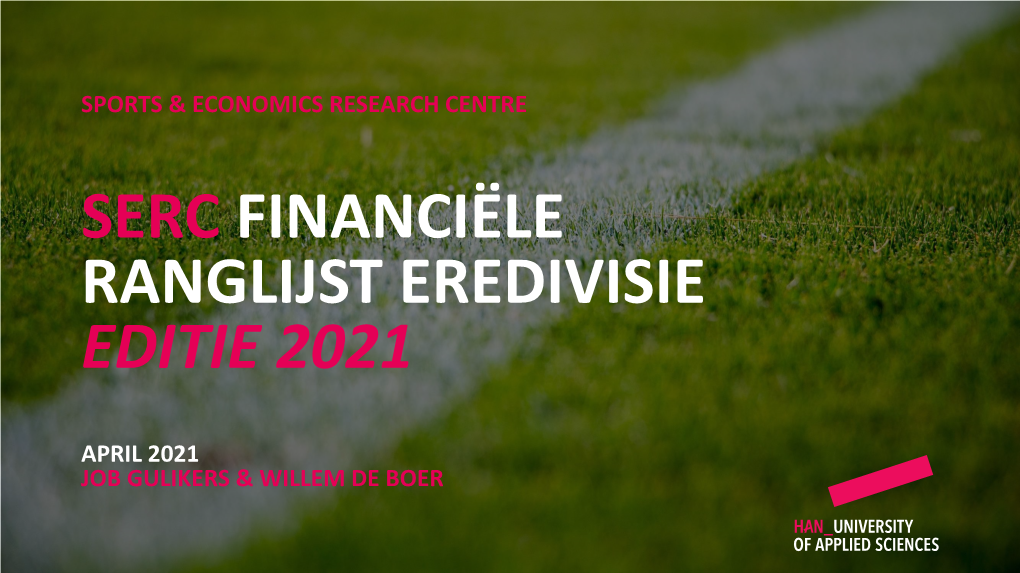 Serc Financiële Ranglijst Eredivisie Editie 2021