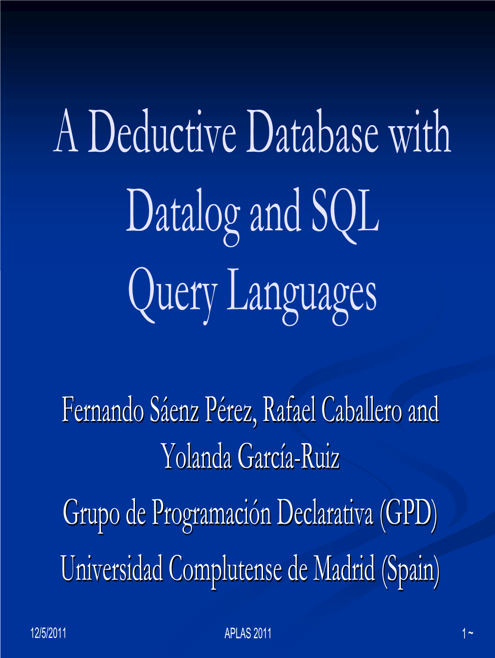 A Deductive Database with Datalog and SQL Query Languages