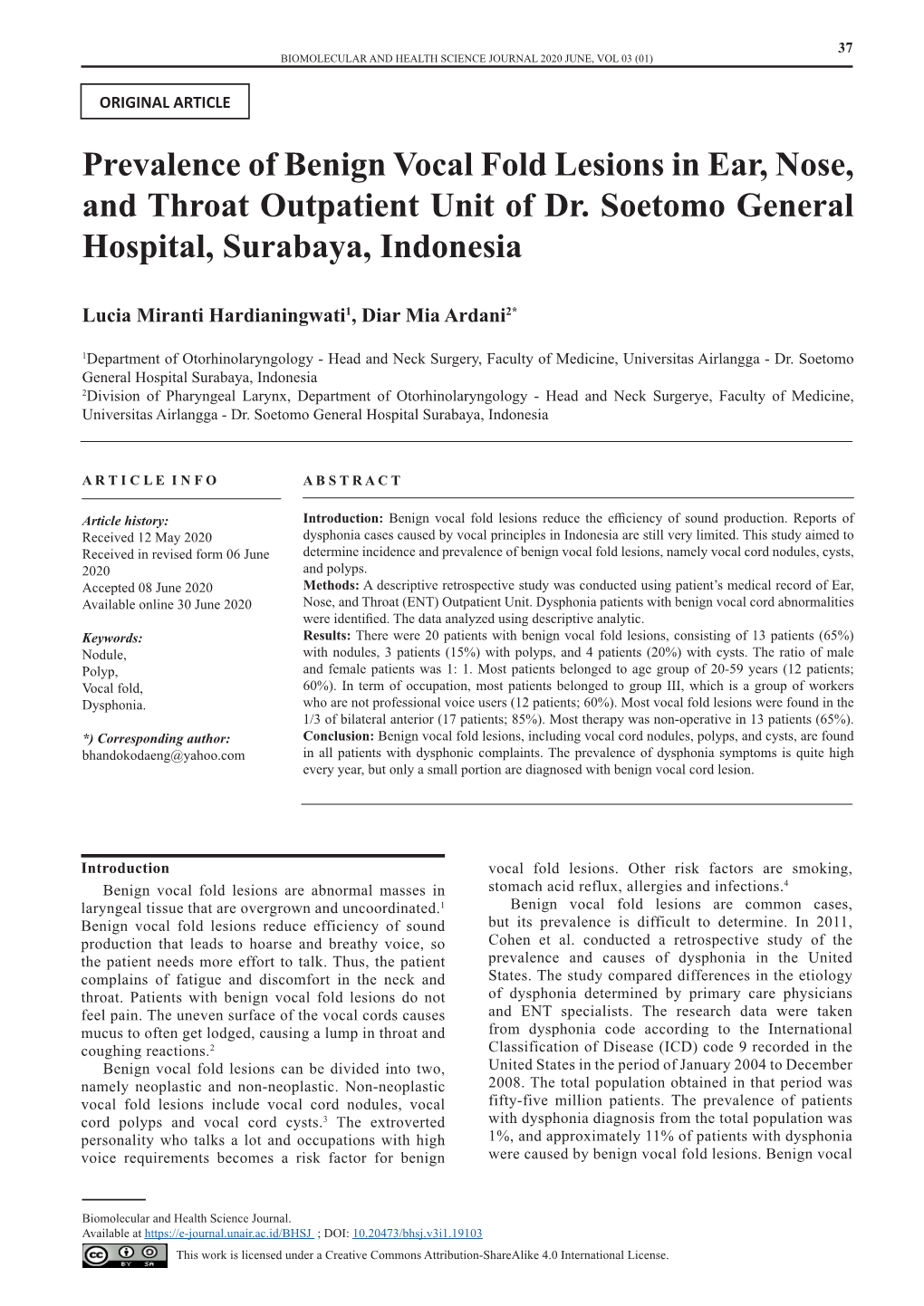 Prevalence of Benign Vocal Fold Lesions in Ear, Nose, and Throat Outpatient Unit of Dr