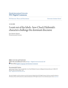 How Chuck Palahniuk's Characters Challenge the Dominant Discourse Jose Antonio Aparicio Florida International University