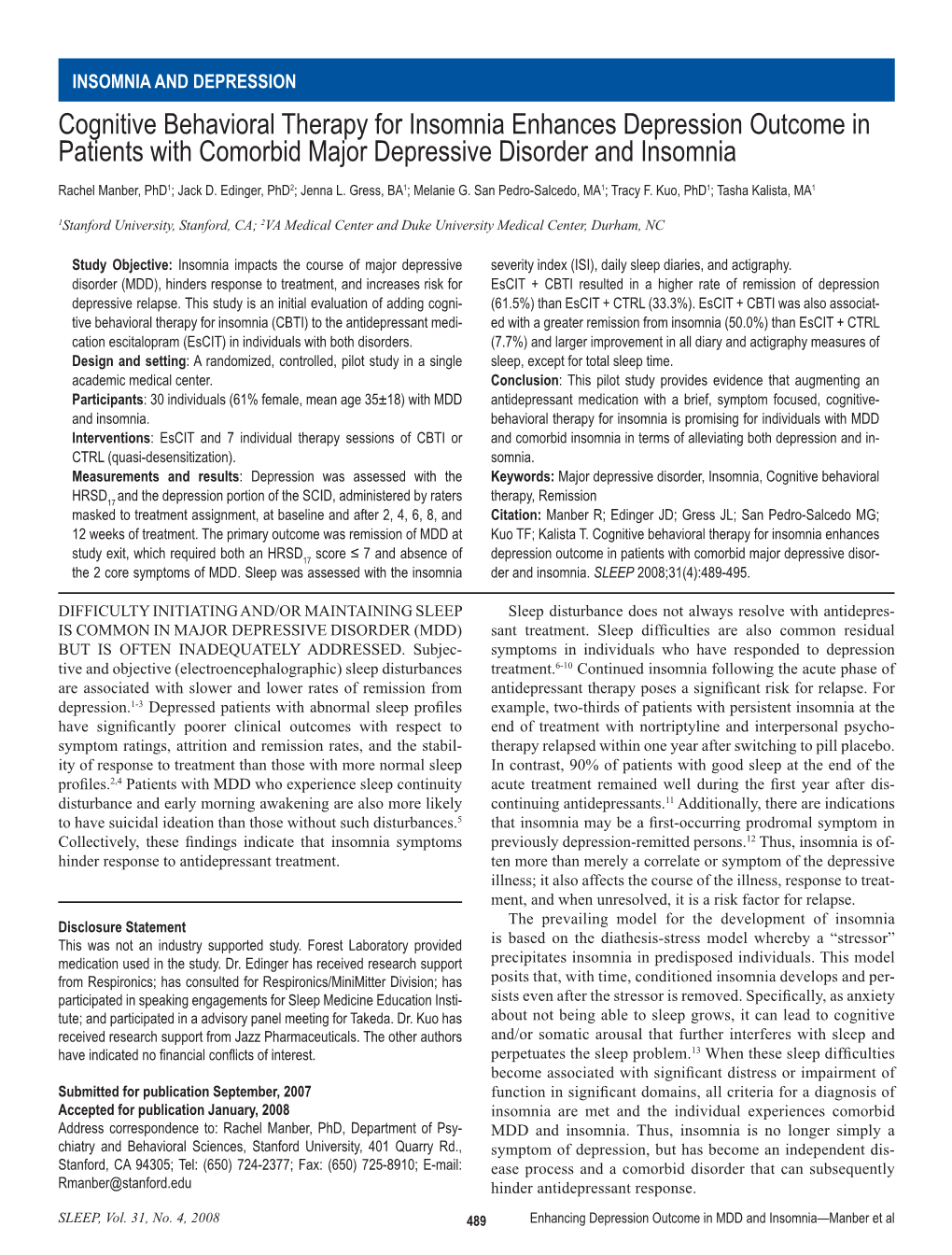 Cognitive Behavioral Therapy for Insomnia Enhances Depression Outcome in Patients with Comorbid Major Depressive Disorder and Insomnia