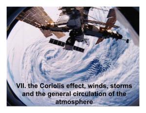 The Coriolis Effect, Geostrophy, Winds and the General Circulation of The