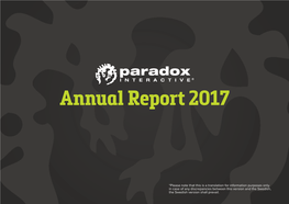 Paradox Interactive AB (Publ) • Org.Nr: 556667-4759 • Västgötagatan 5, 6Th Floor • S-118 27 Stockholm • 1 ANNUAL REPORT 2017