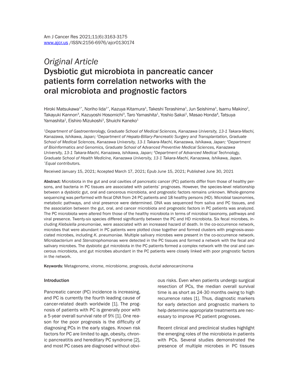 Original Article Dysbiotic Gut Microbiota in Pancreatic Cancer Patients Form Correlation Networks with the Oral Microbiota and Prognostic Factors