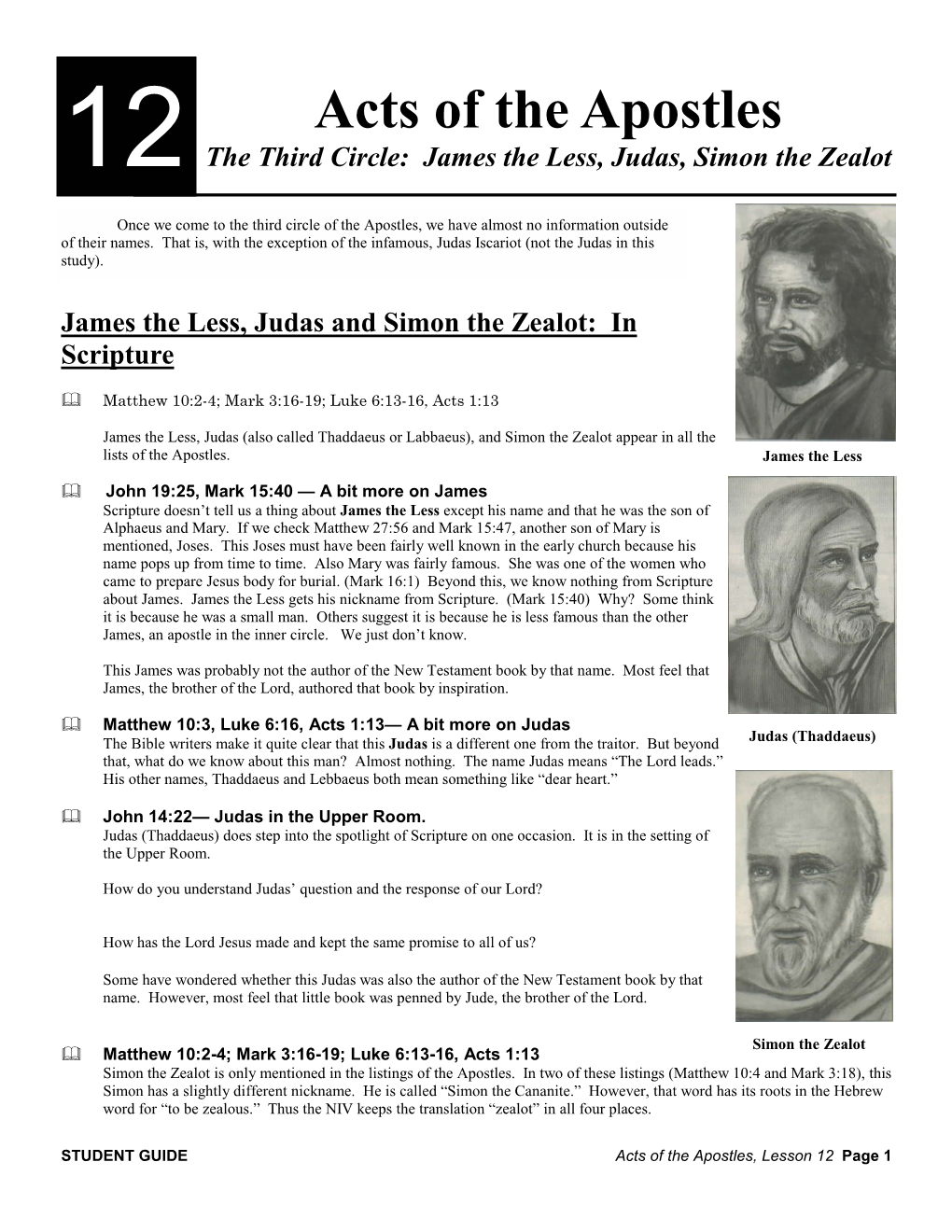 Acts of the Apostles 12 the Third Circle: James the Less, Judas, Simon the Zealot