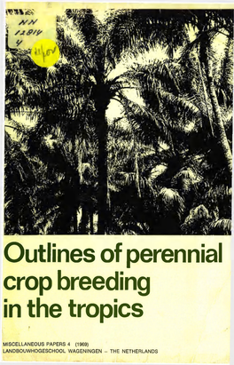 Outlines of Perennial Crop Breeding in the Tropics