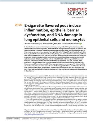 E-Cigarette Flavored Pods Induce Inflammation, Epithelial Barrier Dysfunction, and DNA Damage in Lung Epithelial Cells and Monoc