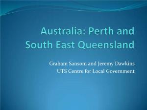Australia: Perth and South East Queensland