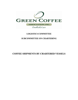Coffee Shipments by Chartered Vessels