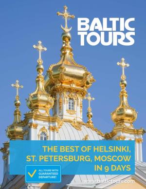 The Best of Helsinki, St. Petersburg, Moscow in 9 Days | Itinerary the Best of Helsinki, St